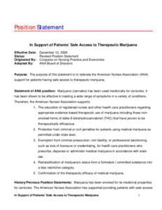 Position Statement In Support of Patients’ Safe Access to Therapeutic Marijuana Effective Date: Status: Originated By: Adopted By: