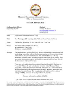 Maryland Department of Juvenile Services Office of Communications MEDIA ADVISORY For Immediate Release