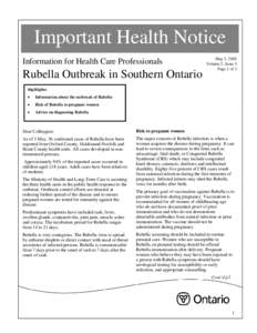 Important Health Notice Information for Health Care Professionals Rubella Outbreak in Southern Ontario  May 3, 2005