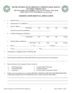 SOUTH CENTRAL TEXAS REGIONAL CERTIFICATION AGENCY Your unified certification source 3201 Cherry Ridge Street, Building C, Suite 319, San Antonio, TexasPhoneWeb Address: www.sctrca.org  CERTIFICATIO