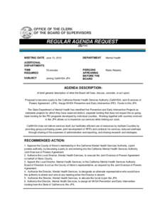 OFFICE OF THE CLERK OF THE BOARD OF SUPERVISORS REGULAR AGENDA REQUEST Print