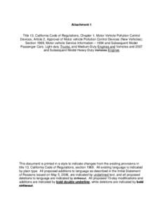 Attachment 1  Title 13, California Code of Regulations, Chapter 1, Motor Vehicle Pollution Control Devices, Article 2, Approval of Motor vehicle Pollution Control Devices (New Vehicles); Section 1969, Motor vehicle Servi