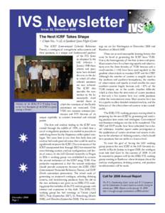 IVS Newsletter Issue 22, December 2008 The Next ICRF Takes Shape  − Chopo Ma, NASA Goddard Space Flight Center