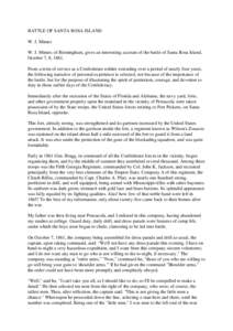 BATTLE OF SANTA ROSA ISLAND W. J. Mimer W. J. Mimer, of Birmingham, gives an interesting account of the battle of Santa Rosa Island, October 7, 8, 1861. From a term of service as a Confederate soldier extending over a pe