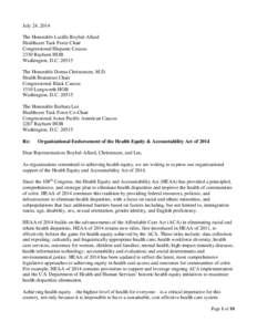 July 24, 2014 The Honorable Lucille Roybal-Allard Healthcare Task Force Chair Congressional Hispanic Caucus 2330 Rayburn HOB Washington, D.C[removed]