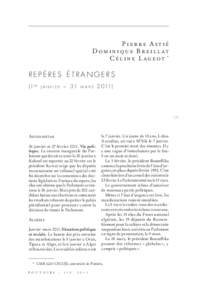 Pierre Astié Dominique Breillat C é l i n e L ag e o t  * REPÈRES ÉTRANGERS (1 e r   j a n v i e r − 31   m a r s 2 011)