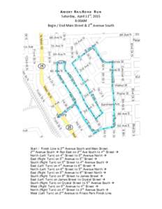 AMORY RAILROAD RUN Saturday, April 11th, 2015 8:00AM Begin / End Main Street & 2nd Avenue South  Start / Finish Line is 2nd Avenue South and Main Street.