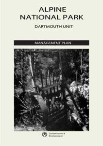 ALPINE NATIONAL PARK DARTMOUTH UNIT MANAGEMENT PLAN