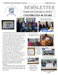 STEPHENTOWN HISTORICAL SOCIETY  FEBRUARY 2014 NEWSLETTER STEPHENTOWN HISTORICAL SOCIETY