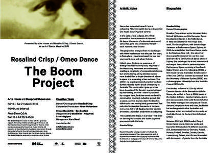 Presented by Arts House and Rosalind Crisp / Omeo Dance, as part of Dance Massive 2015 Rosalind Crisp / Omeo Dance  The Boom
