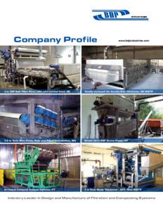 Company Profile  www.bdpindustries.com 3 m 3DP Belt Filter Press with odor control hood, NE