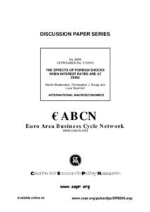 DISCUSSION PAPER SERIES  No[removed]CEPR/EABCN No[removed]THE EFFECTS OF FOREIGN SHOCKS