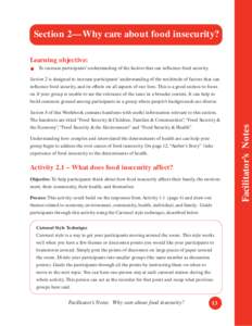 Section 2—Why care about food insecurity? Learning objective: •  To increase participants’ understanding of the factors that can influence food security.