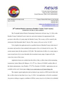 news  Colorado Judicial Department Nancy E. Rice, Chief Justice Gerald Marroney, State Court Administrator _________________________________________________________________________________________________________________