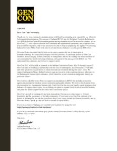 [removed]Dear Gen Con Community, Thank you for your continued communications with Gen Con extending your support for our efforts to fight against discrimination. The passage of Indiana SB 101 into the Religious Freedom 