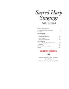 Sacred Harp Singings 2013 & 2014 How to Submit Minutes E-Mail Instructions / Deadlines Calendar