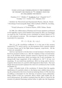 T-ODD ANGULAR CORRELATIONS IN THE EMISSION OF PROMPT NEUTRONS IN 235 U FISSION INDUCED BY POLARIZED NEUTRONS Danilyan G.V.1 , Klenke J.2 , Krakhotin V.A.1 , Kopatch Yu.N.3 , Novitsky V.V.3 , Pavlov V.S.1 , Shatalov P.B.1