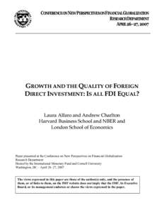Growth and the Quality of Foreign Direct Investment: Is all FDI Equal?