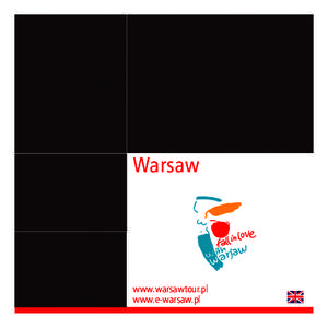 Warsaw  www.warsawtour.pl www.e-warsaw.pl  Welcome to Warsaw