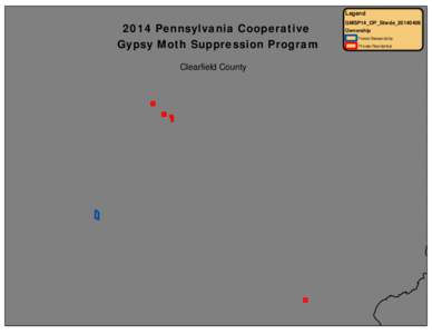 2014 Pennsylvania Cooperative Gypsy Moth Suppression Program Clearfield County Legend GMSP14_OP_Stwde_20140406
