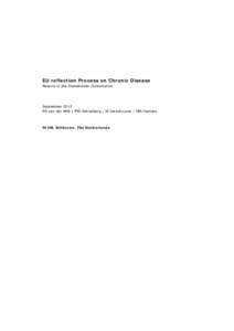 EU reflection Process on Chronic Disease Results of the Stakeholder Consultation September 2012 EA van der Wilk | PW Achterberg | M Verschuuren | MM Harbers