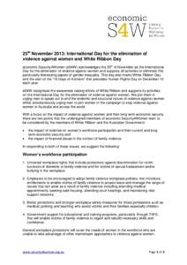 25th November 2013: International Day for the elimination of violence against women and White Ribbon Day economic Security4Women (eS4W) acknowledges the 25th of November as the International Day for the elimination of vi