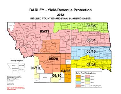 BARLEY - Yield/Revenue Protection 2012 INSURED COUNTIES AND FINAL PLANTING DATES Glacier