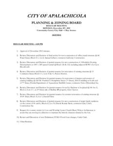 CITY OF APALACHICOLA PLANNING & ZONING BOARD REGULAR MEETING MONDAY, December 10th, 2012 Community Center/City Hall – 1 Bay Avenue AGENDA