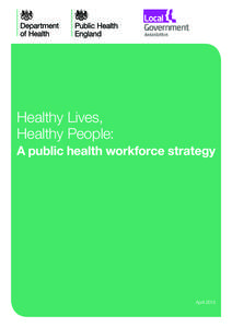 National Health Service / Health policy / Health economics / Healthcare / Centre for Workforce Intelligence / Health education / Allied health professions / Public health / Health human resources / Health / Medicine / Health promotion