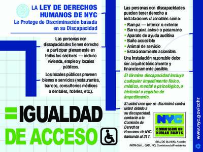 HUMANOS DE NYC  Le Protege de Discriminación basada en su Discapacidad Las personas con discapacidades tienen derecho