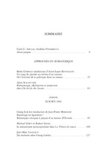 SOMMAIRE  Carlo U. Arcuri, Andréas Pfersmann Avant-propos . . . . . . . . . . . . . . . . . . . . . . . . . . . . . . . . . . . . . . .    9 APPROCHES DU ROMANESQUE Belén Gopegui (traduction ­d’Anne-Laure Bonva