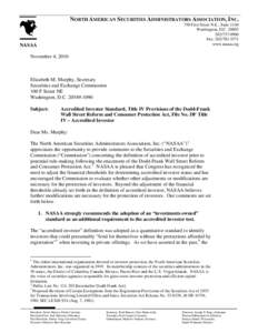 NORTH AMERICAN SECURITIES ADMINISTRATORS ASSOCIATION, INC. 750 First Street N.E., Suite 1140 Washington, D.C[removed]0900 Fax: [removed]www.nasaa.org