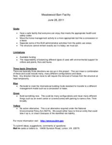 Meadowood Barn Facility June 28, 2011 Goals Have a safe facility that everyone can enjoy that meets the appropriate health and safety codes