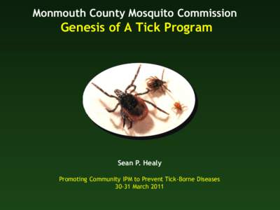 Bacterial diseases / Ixodes scapularis / Tick / Biology / Ixodes / Zoology / Andrew Spielman / Weather and climate effects on Lyme disease exposure / Lyme disease / Tick-borne diseases / Microbiology