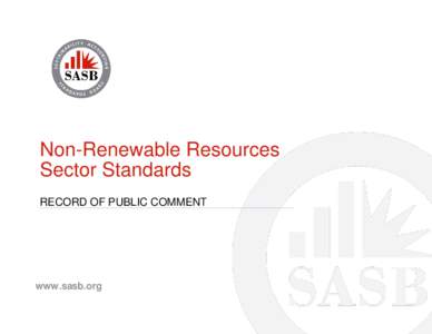 Non-Renewable Resources Sector Standards RECORD OF PUBLIC COMMENT www.sasb.org