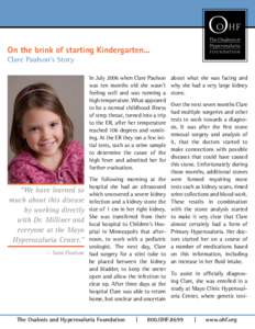 On the brink of starting Kindergarten... Clare Paulson’s Story In July 2006 when Clare Paulson was ten months old she wasn’t feeling well and was running a
