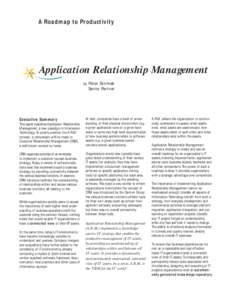 A Roadmap to Productivity  Application Relationship Management by  Executive Summary