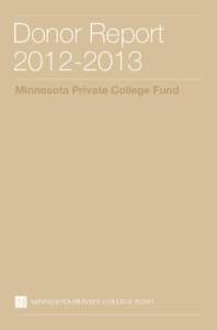 Donor Report[removed]Minnesota Private College Fund MINNESOTA PRIVATE COLLEGE FUND