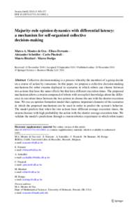 Swarm Intell:305–327 DOIs11721z Majority-rule opinion dynamics with differential latency: a mechanism for self-organized collective decision-making