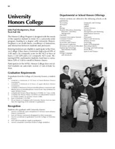 84  University Honors College John Paul Montgomery, Dean Peck Hall 106
