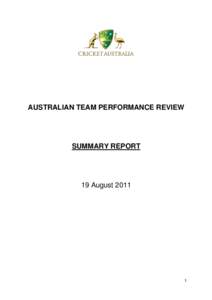 AUSTRALIAN TEAM PERFORMANCE REVIEW  SUMMARY REPORT 19 August 2011