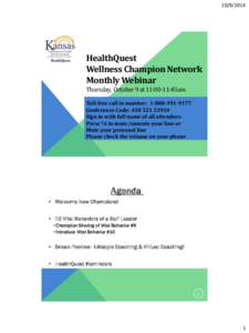 [removed]HealthQuest Wellness Champion Network Monthly Webinar Thursday, October 9 at 11:00-11:45am