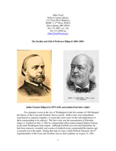 Hydrography / Cartography / U.S. National Geodetic Survey / Carlile Pollock Patterson / Ferdinand Rudolph Hassler / Hydrographic office / President of the American Association for the Advancement of Science / USC&GS Hilgard / Ernest Hilgard / Julius Erasmus Hilgard / Science and technology in the United States / Eugene W. Hilgard