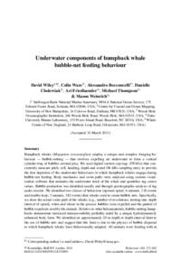 Underwater components of humpback whale bubble-net feeding behaviour David Wiley1,6) , Colin Ware2) , Alessandro Bocconcelli3) , Danielle Cholewiak1) , Ari Friedlaender4) , Michael Thompson1) & Mason Weinrich5)