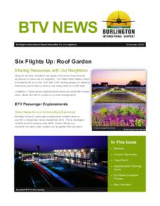 BTV NEWS November 2013 Burlington International Airport Newsletter For our neighbors  Six Flights Up: Roof Garden