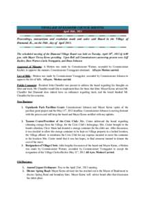 VBVILLAGE OF DIAMOND COUNCIL MEETING April 10th, 2013 Proceedings, transactions and resolution made and order said Board in the Village of Diamond, IL., on the 10th , day of AprilThe scheduled meeting of the Diam