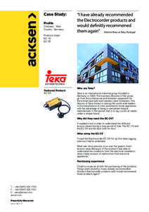 Case Study: Profile Company - Teka Country - Germany Products Used: EC-1V