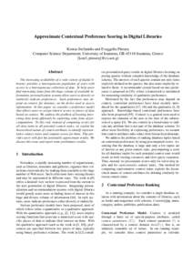 Approximate Contextual Preference Scoring in Digital Libraries Kostas Stefanidis and Evaggelia Pitoura Computer Science Department, University of Ioannina, GRIoannina, Greece {kstef, pitoura}@cs.uoi.gr Abstract Th