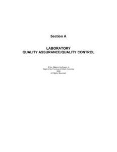 Section A LABORATORY QUALITY ASSURANCE/QUALITY CONTROL © Her Majesty the Queen in Right of the Province of British Columbia