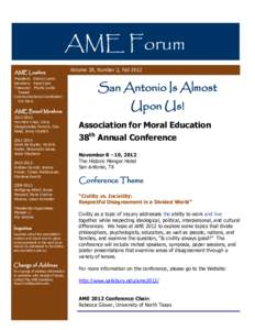 AME Forum AME Leaders President: Sharon Lamb Secretary: Kaye Cook Treasurer: Phyllis CurtisTweed Communications Coordinator: